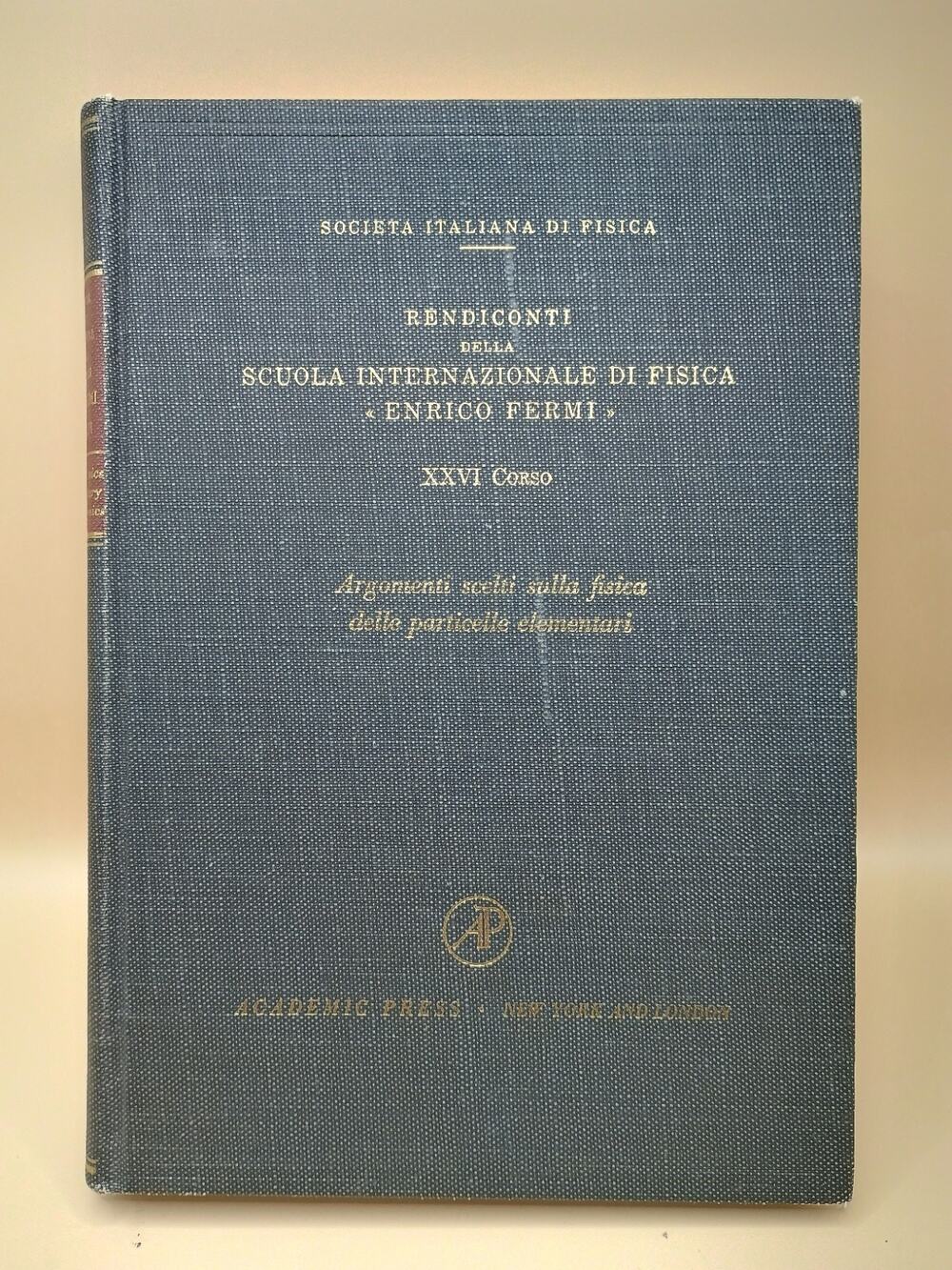 Proceedings Of The International School Of Physics Enrico Fermi 1964 Hardcover